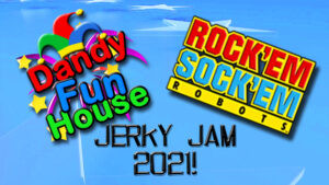 Promotional graphic for the Dandy Fun House Rock 'Em Sock 'Em Robots &quot;Jerky Jam&quot; Death Match, adding a playful and competitive element to the review.