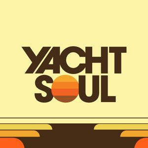 Yacht Soul channel graphic showcasing easy yacht-era R&amp;B and soul music, encouraging listeners to tune in via the SiriusXM app.